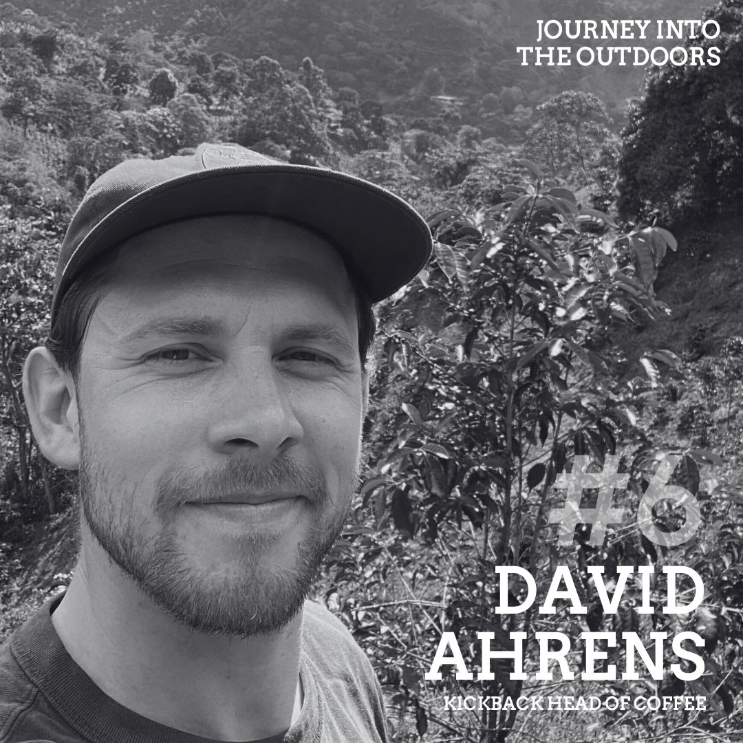 Journey into the Outdoors #6: David Ahrens