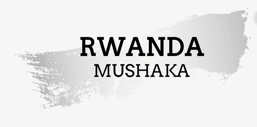 Rwanda - Mushaka